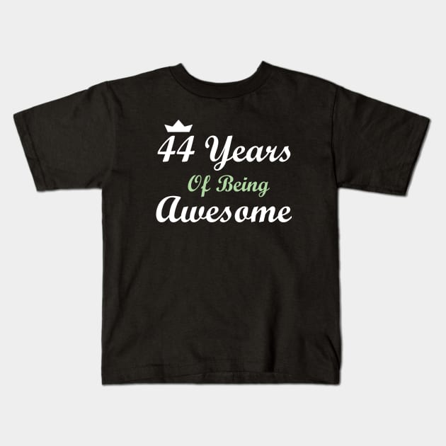 44 Years Of Being Awesome Kids T-Shirt by FircKin